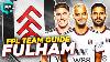 Fulham Complete Fpl Team Guide Preseason 2023 24