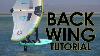 Wing Foil Backwing How To